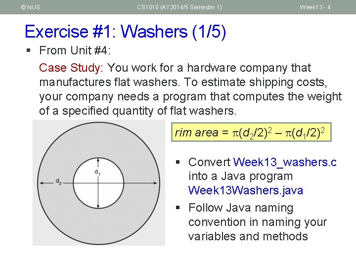 © NUS CS 1010 (AY 2014/5 Semester 1) Week 13 - 4 Exercise #1: