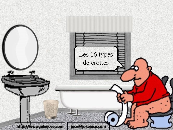 Les 16 types de crottes 