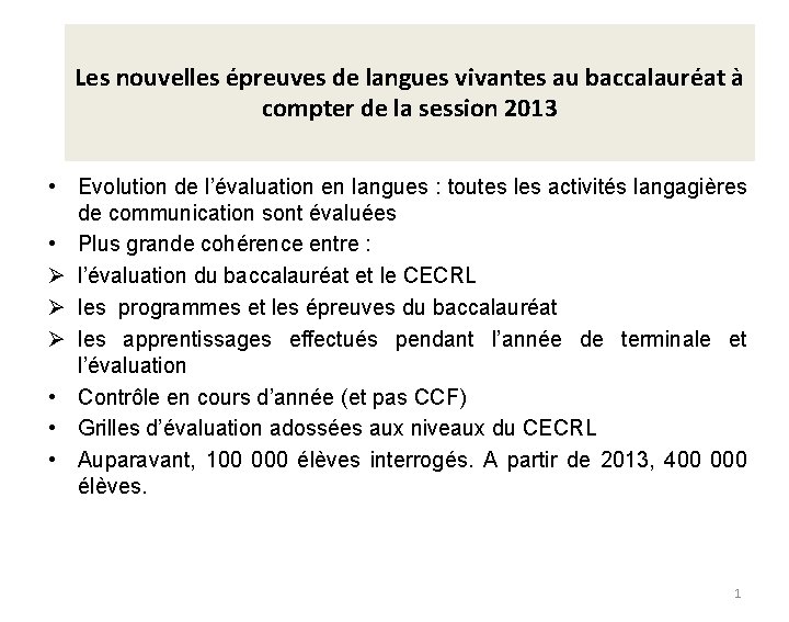 Les nouvelles épreuves de langues vivantes au baccalauréat à compter de la session 2013