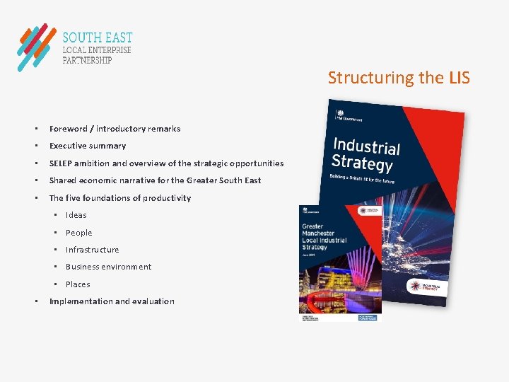 Structuring the LIS • Foreword / introductory remarks • Executive summary • SELEP ambition