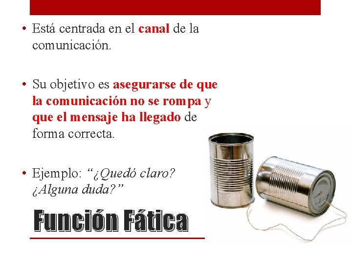 • Está centrada en el canal de la comunicación. • Su objetivo es • Está centrada en el canal de la comunicación. • Su objetivo es