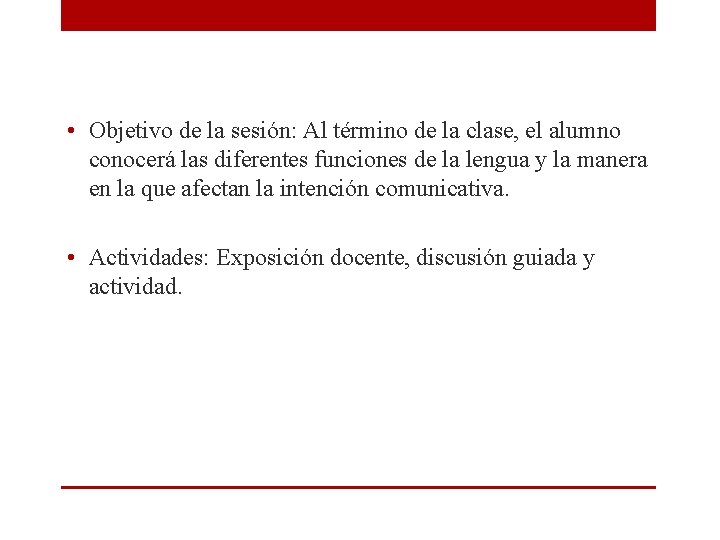 • Objetivo de la sesión: Al término de la clase, el alumno conocerá • Objetivo de la sesión: Al término de la clase, el alumno conocerá