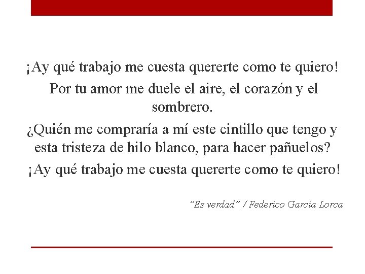 ¡Ay qué trabajo me cuesta quererte como te quiero! Por tu amor me duele ¡Ay qué trabajo me cuesta quererte como te quiero! Por tu amor me duele
