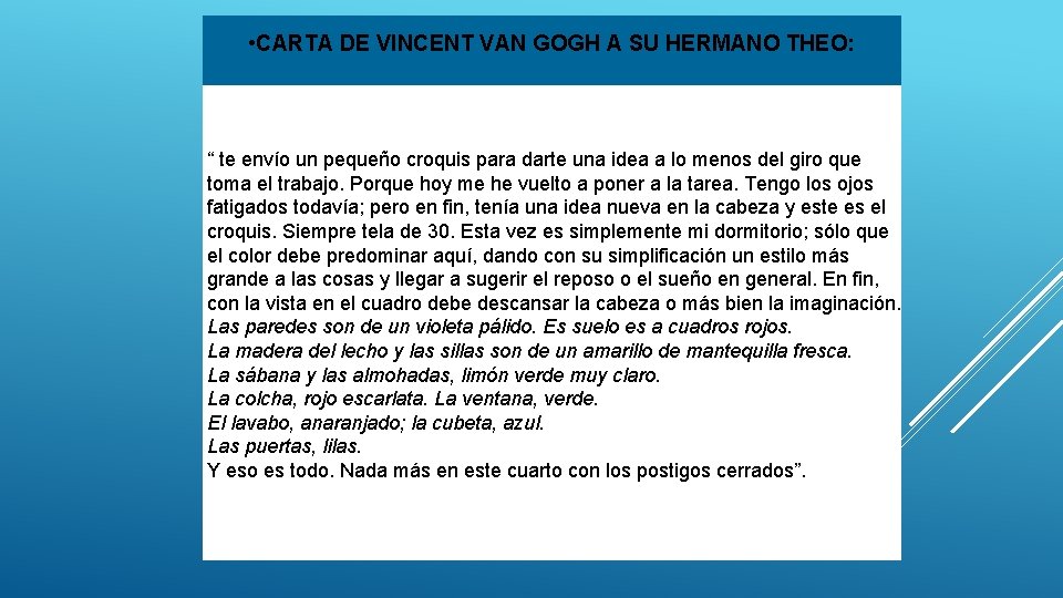  • CARTA DE VINCENT VAN GOGH A SU HERMANO THEO: “ te envío