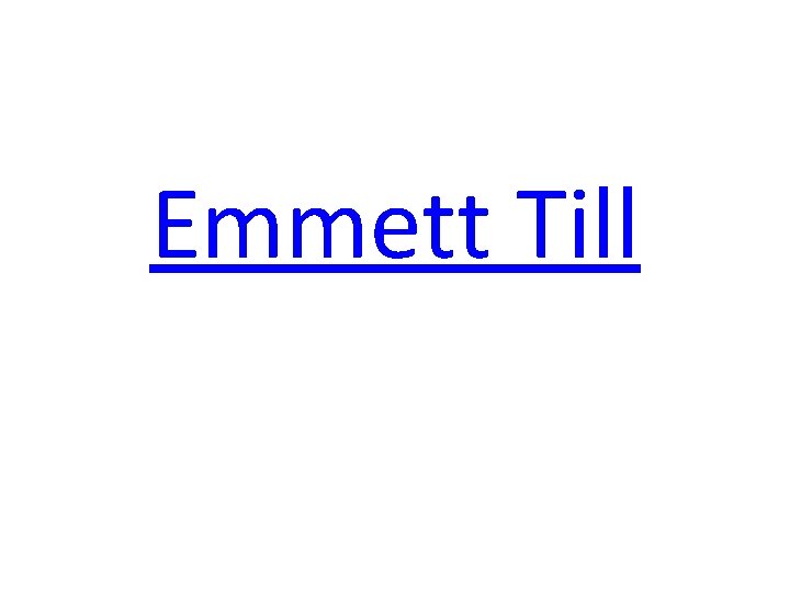 Emmett Till 