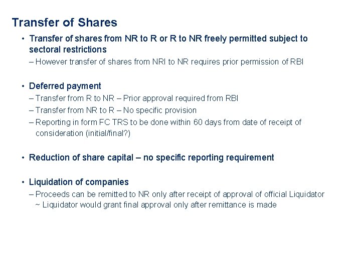 Transfer of Shares • Transfer of shares from NR to R or R to