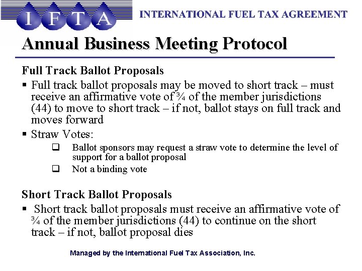 Annual Business Meeting Protocol Full Track Ballot Proposals § Full track ballot proposals may