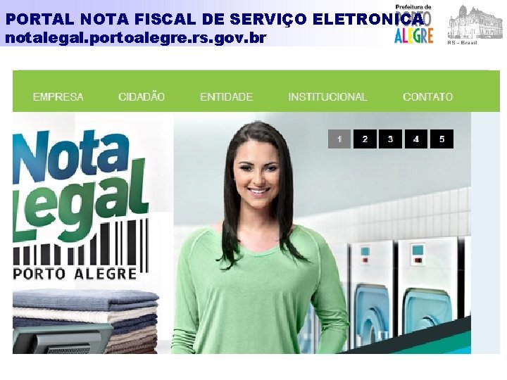 PORTAL NOTA FISCAL DE SERVIÇO ELETRONICA notalegal. portoalegre. rs. gov. br 