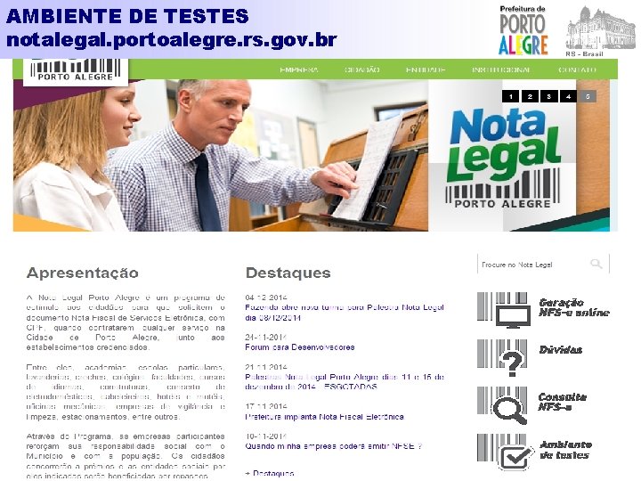 AMBIENTE DE TESTES notalegal. portoalegre. rs. gov. br 