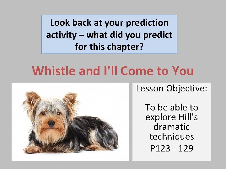 Look back at your prediction activity – what did you predict for this chapter?