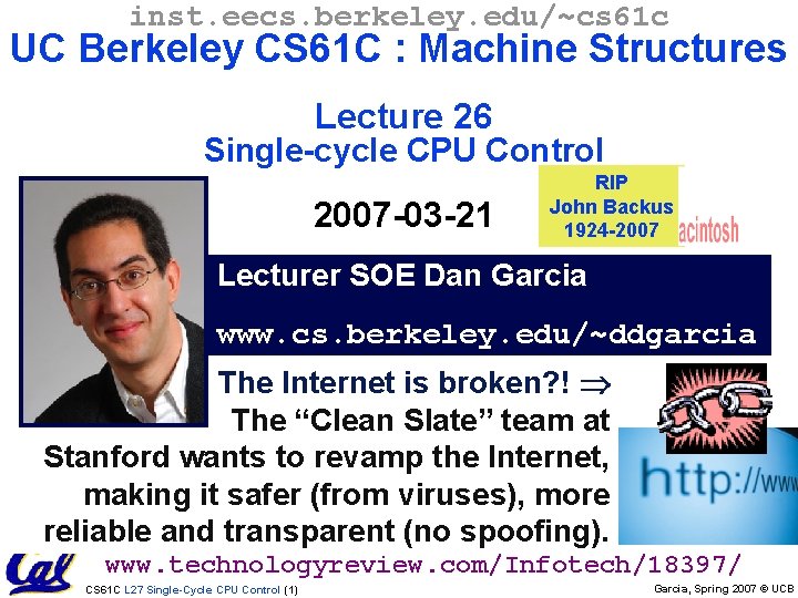 inst. eecs. berkeley. edu/~cs 61 c UC Berkeley CS 61 C : Machine Structures