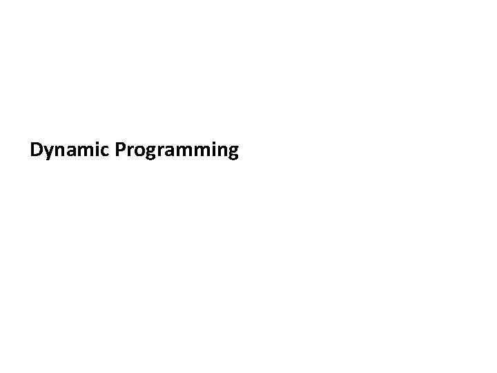 Dynamic Programming 