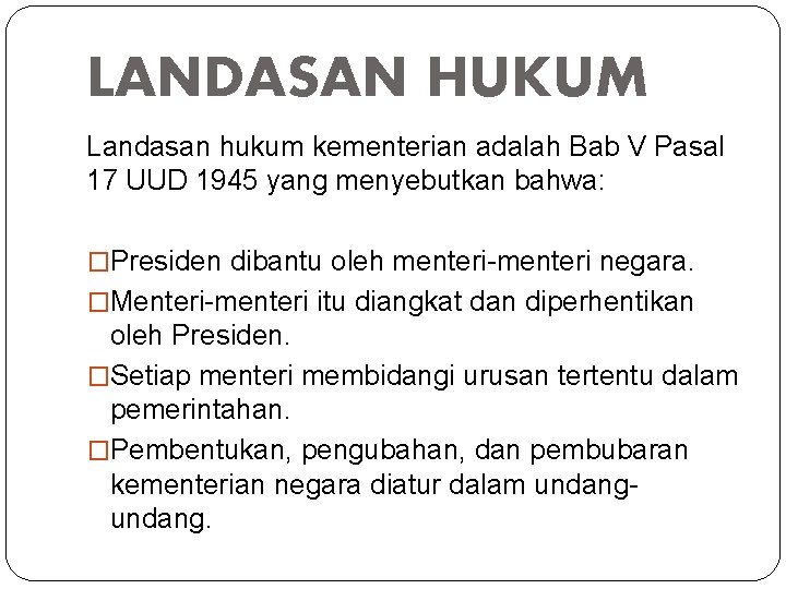 Setiap menteri membidangi urusan tertentu dalam pemerintahan dalam uud 1945 diatur dalam pasal