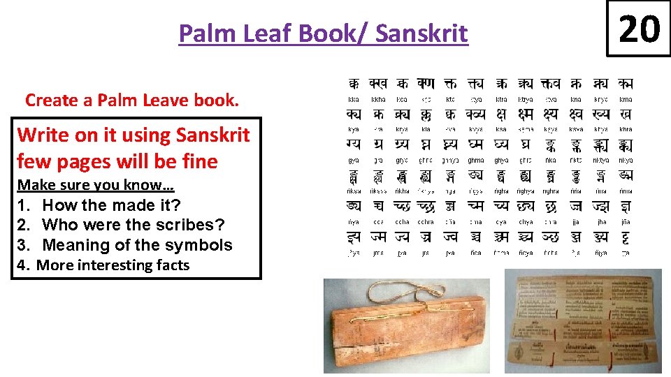 Palm Leaf Book/ Sanskrit Create a Palm Leave book. Write on it using Sanskrit