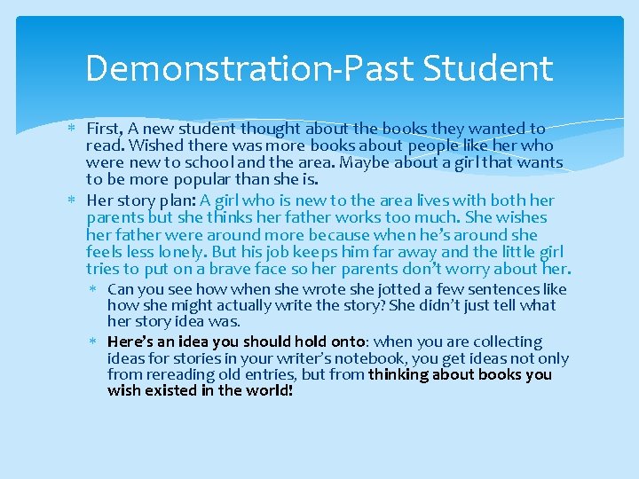 Demonstration-Past Student First, A new student thought about the books they wanted to read.