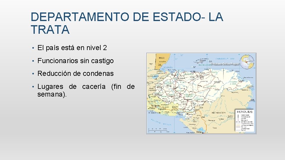 DEPARTAMENTO DE ESTADO- LA TRATA • El país está en nivel 2 • Funcionarios DEPARTAMENTO DE ESTADO- LA TRATA • El país está en nivel 2 • Funcionarios