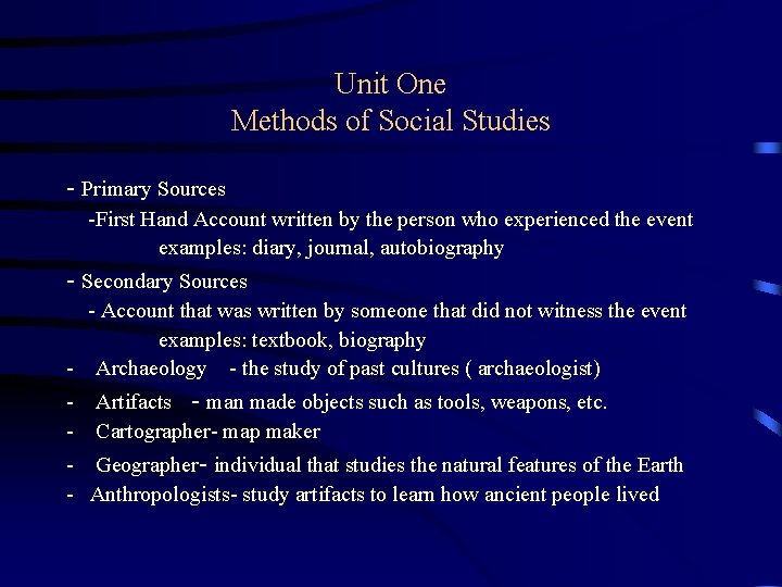 Unit One Methods of Social Studies - Primary Sources -First Hand Account written by