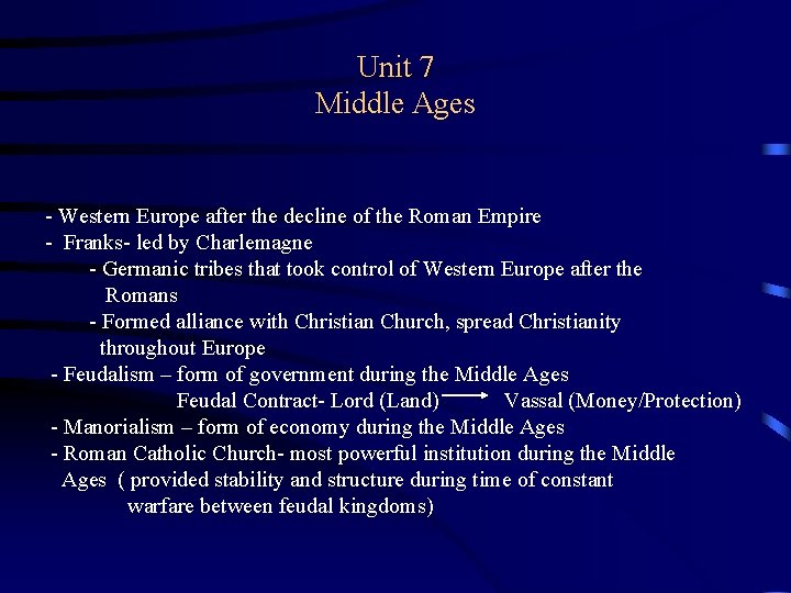 Unit 7 Middle Ages - Western Europe after the decline of the Roman Empire