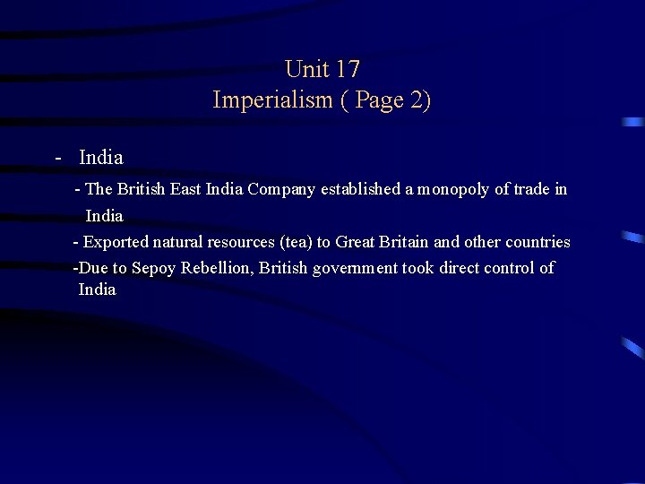 Unit 17 Imperialism ( Page 2) - India - The British East India Company