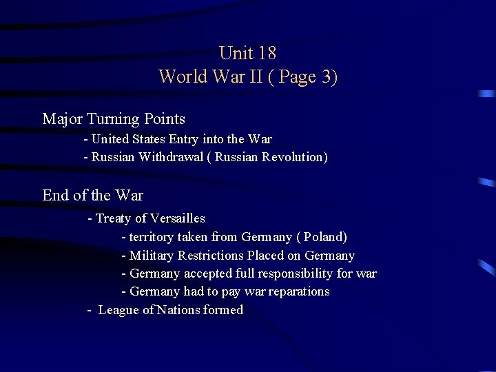 Unit 18 World War II ( Page 3) Major Turning Points - United States