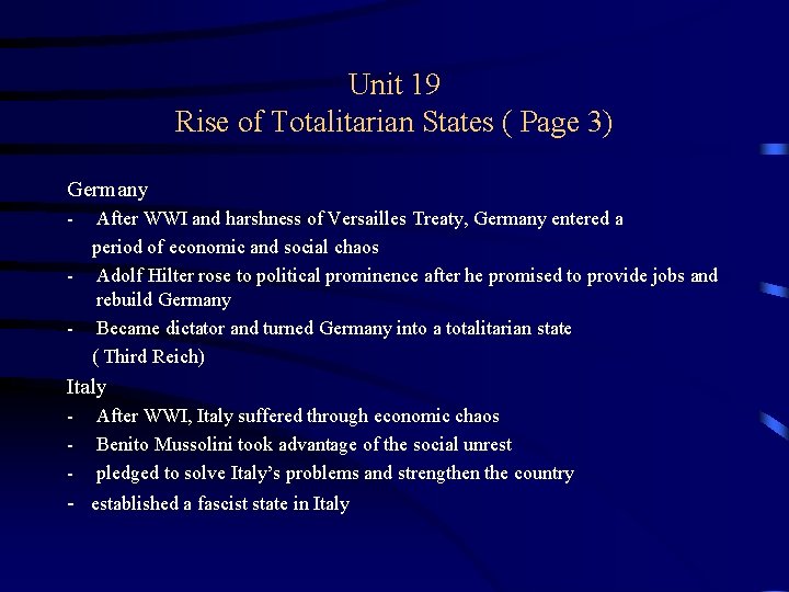 Unit 19 Rise of Totalitarian States ( Page 3) Germany - After WWI and