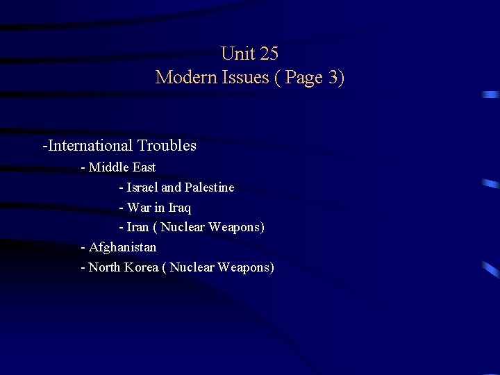 Unit 25 Modern Issues ( Page 3) -International Troubles - Middle East - Israel