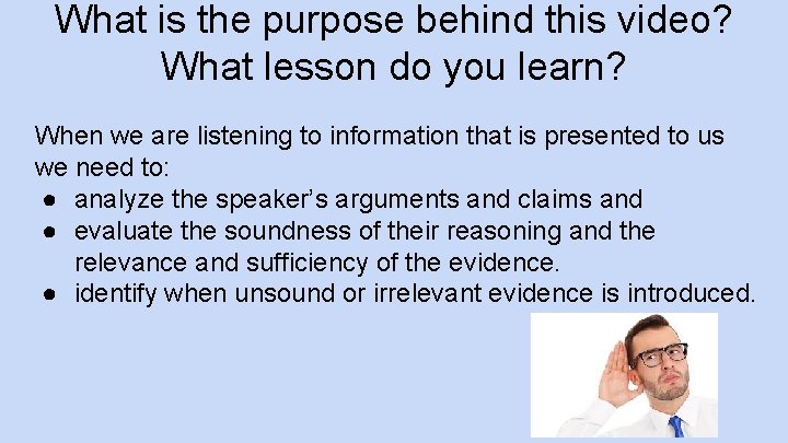 What is the purpose behind this video? What lesson do you learn? When we