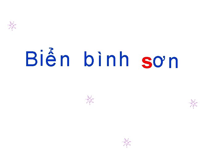 B i ể n b ì nh sơ n 