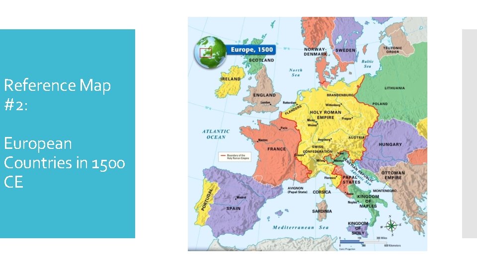 Reference Map #2: European Countries in 1500 CE 