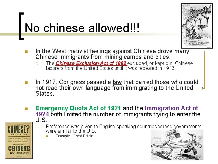 No chinese allowed!!! n In the West, nativist feelings against Chinese drove many Chinese