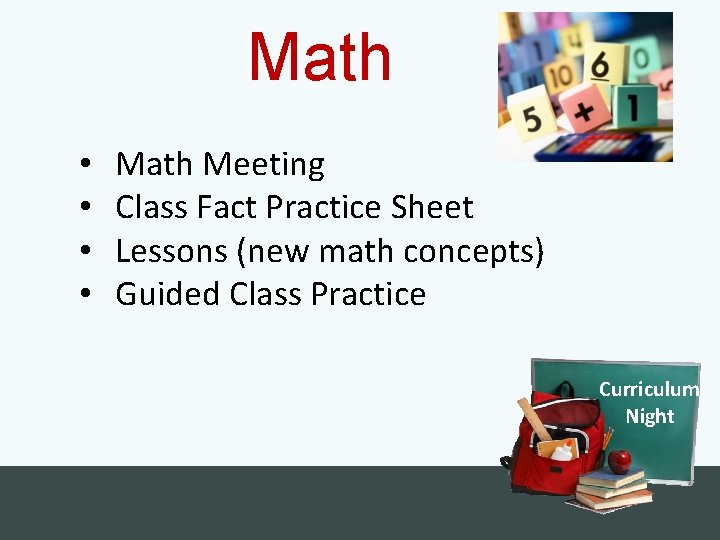 Math • • Math Meeting Class Fact Practice Sheet Lessons (new math concepts) Guided