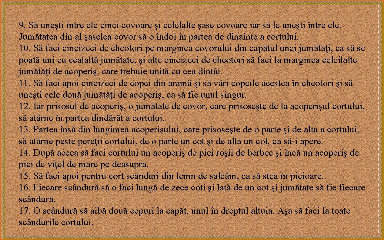 9. Să uneşti între ele cinci covoare şi celelalte şase covoare iar să le