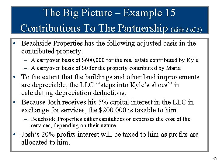 The Big Picture – Example 15 Contributions To The Partnership (slide 2 of 2)