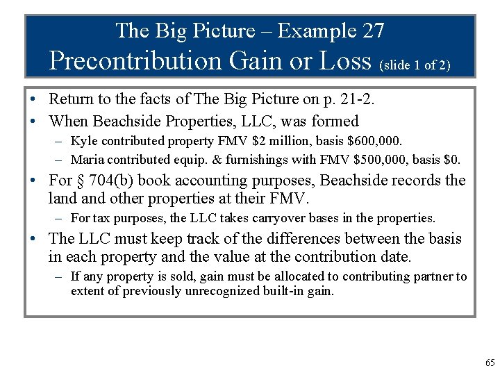 The Big Picture – Example 27 Precontribution Gain or Loss (slide 1 of 2)