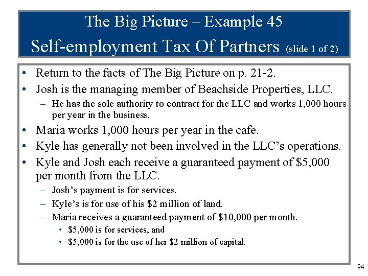 The Big Picture – Example 45 Self-employment Tax Of Partners (slide 1 of 2)