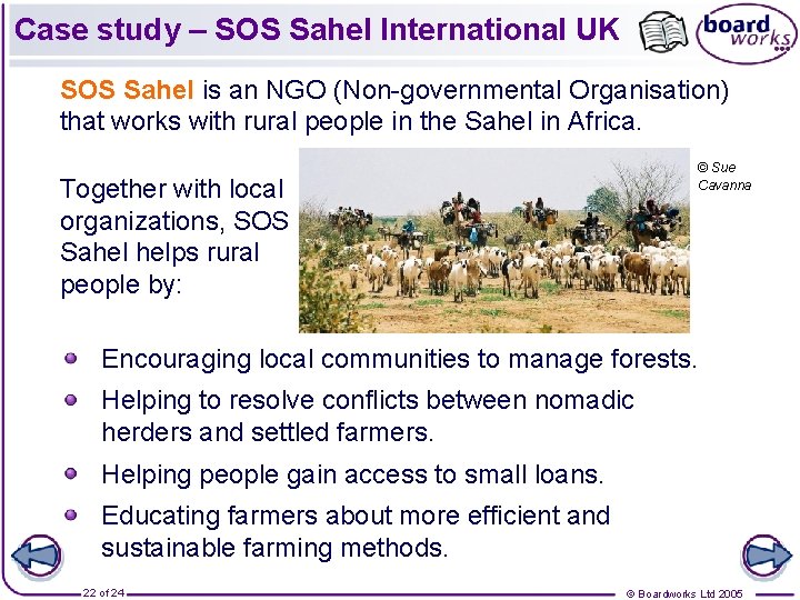 Case study – SOS Sahel International UK SOS Sahel is an NGO (Non-governmental Organisation)