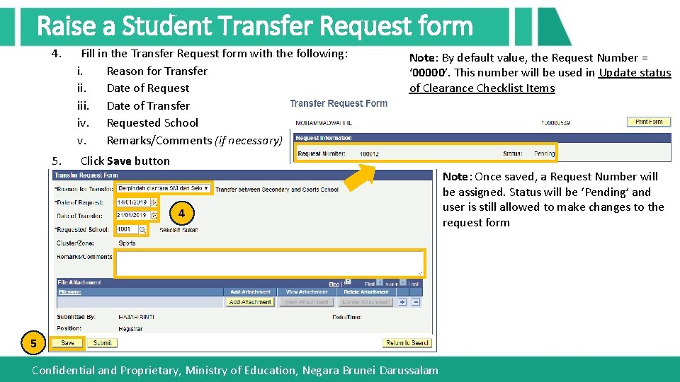 Raise a Student Transfer Request form 4. Fill in the Transfer Request form with