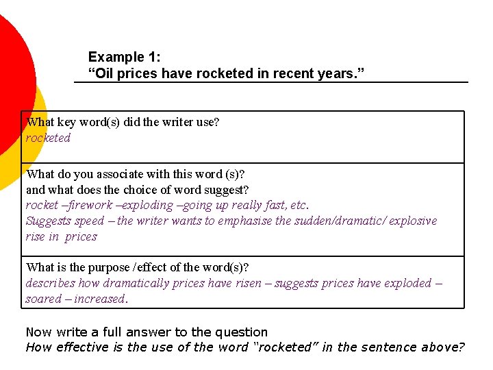 Example 1: “Oil prices have rocketed in recent years. ” What key word(s) did