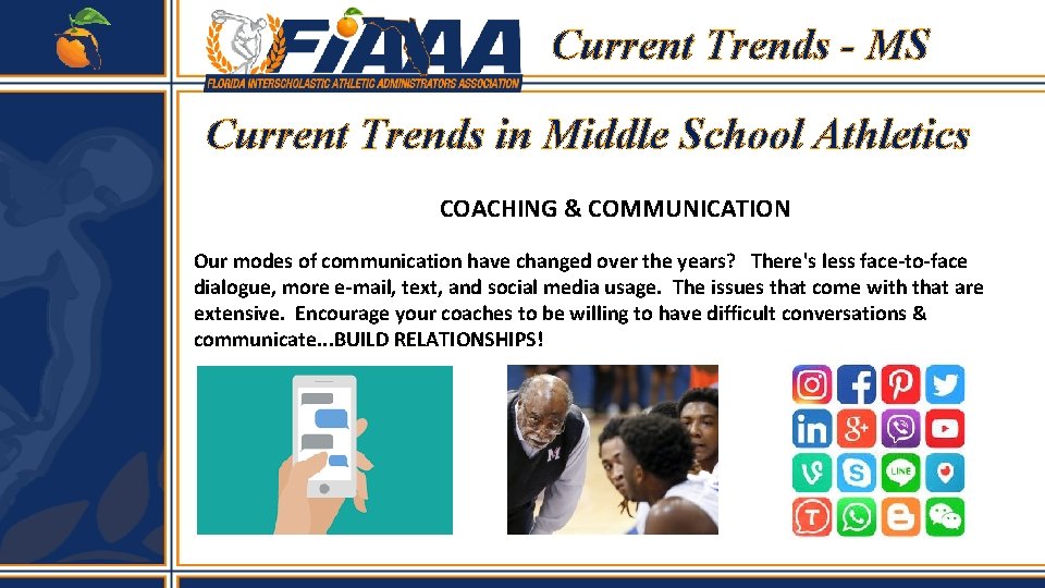 Current Trends - MS Current Trends in Middle School Athletics COACHING & COMMUNICATION Our Current Trends - MS Current Trends in Middle School Athletics COACHING & COMMUNICATION Our