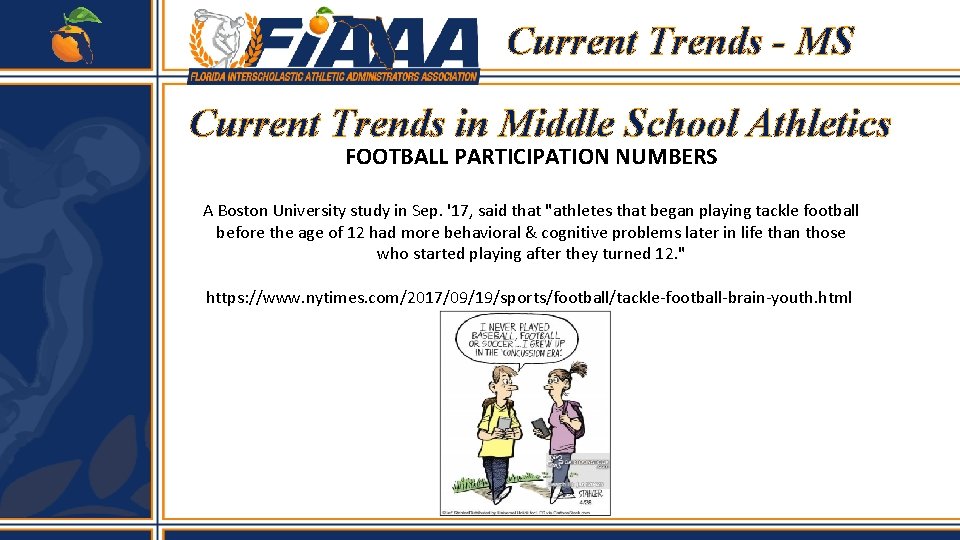 Current Trends - MS Current Trends in Middle School Athletics FOOTBALL PARTICIPATION NUMBERS A Current Trends - MS Current Trends in Middle School Athletics FOOTBALL PARTICIPATION NUMBERS A