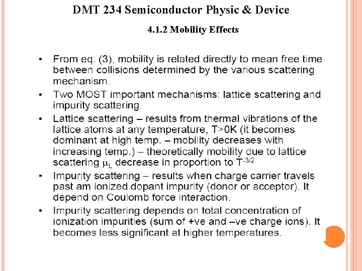 DMT 234 Semiconductor Physic & Device 4. 1. 2 Mobility Effects DMT 234 Semiconductor Physic & Device 4. 1. 2 Mobility Effects