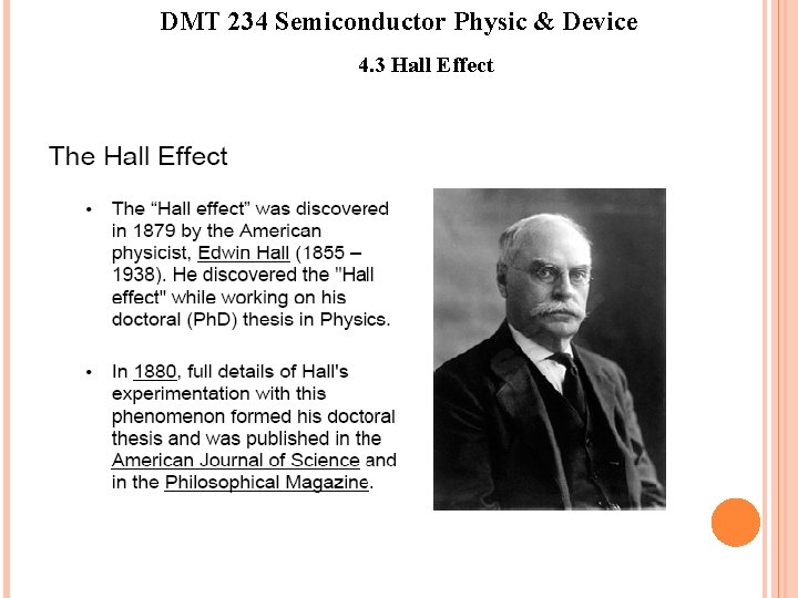 DMT 234 Semiconductor Physic & Device 4. 3 Hall Effect DMT 234 Semiconductor Physic & Device 4. 3 Hall Effect
