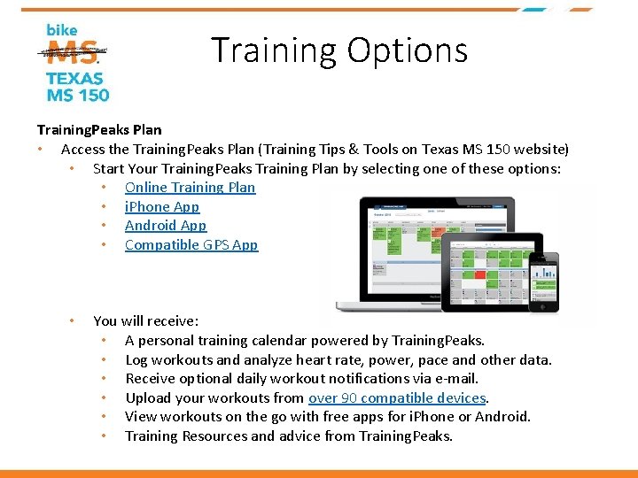 Training Options Training. Peaks Plan • Access the Training. Peaks Plan (Training Tips &