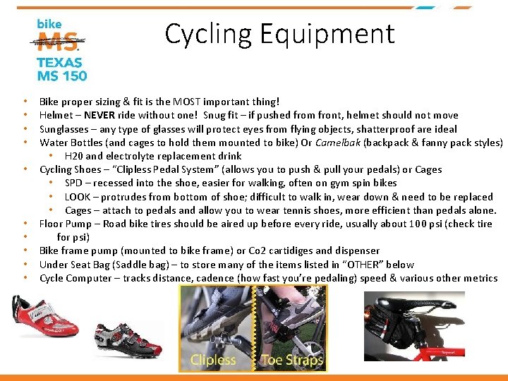 Cycling Equipment • • • Bike proper sizing & fit is the MOST important