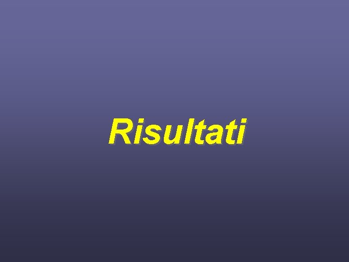 Risultati 