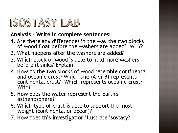 Analysis – Write in complete sentences: 1. Are there any differences in the way