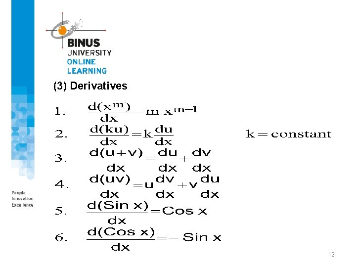 (3) Derivatives 12 