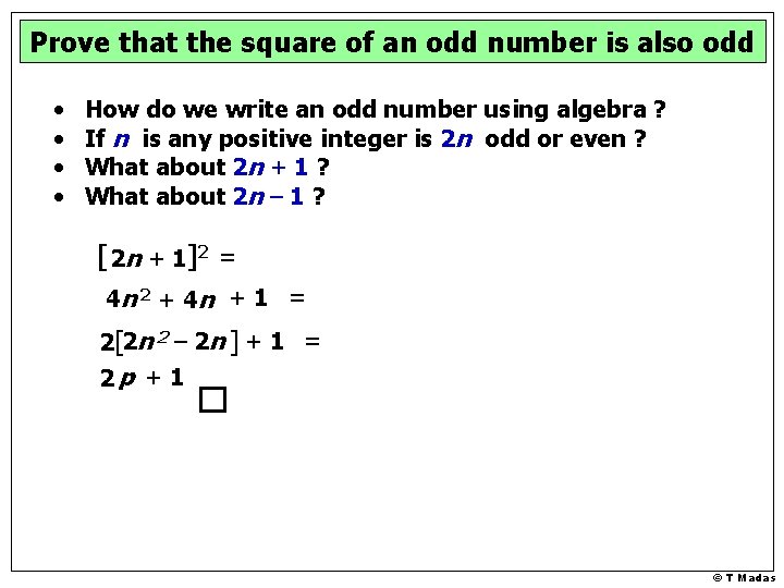 Prove that the square of an odd number is also odd • • How