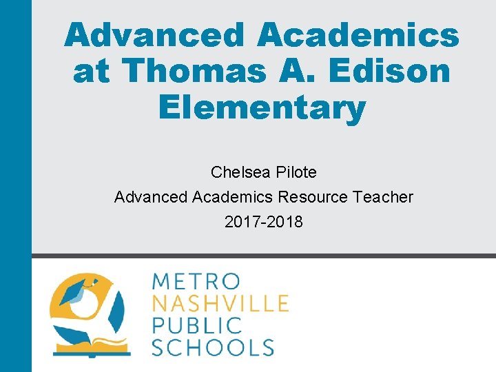 Advanced Academics at Thomas A Edison Elementary Chelsea