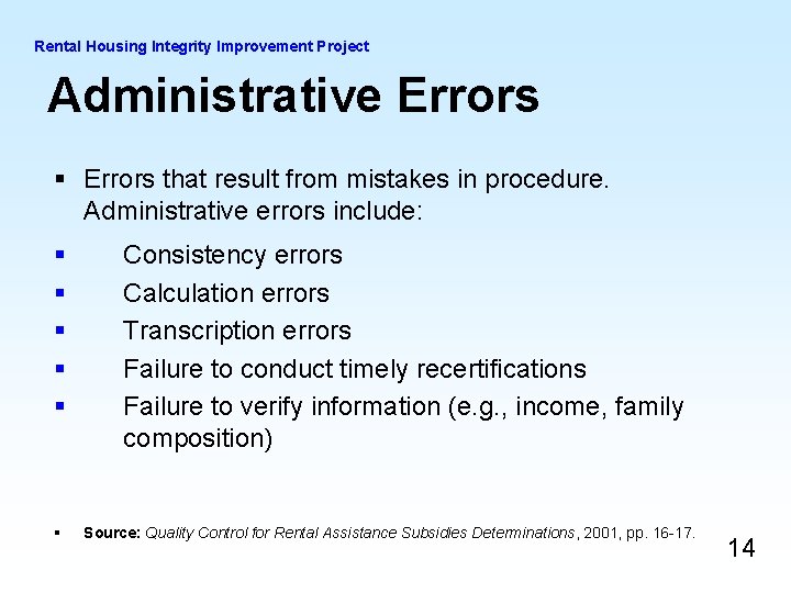Rental Housing Integrity Improvement Project Administrative Errors § Errors that result from mistakes in Rental Housing Integrity Improvement Project Administrative Errors § Errors that result from mistakes in